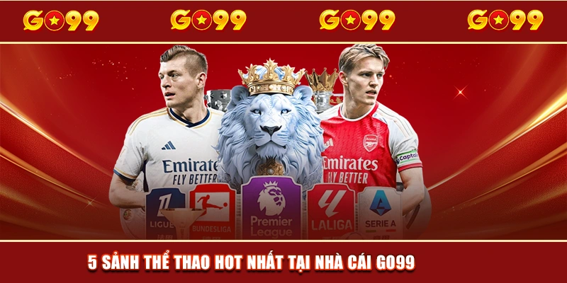 5 sảnh thể thao hot nhất tại nhà cái GO99