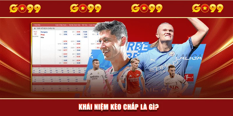 Khái niệm kèo Chấp là gì?